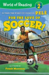 World of Reading for the Love of Soccer! : Level 2