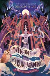 Welcome to Merlin Academy : A Descendants Mystery
