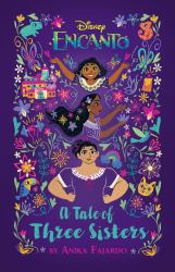 Encanto: a Tale of Three Sisters
