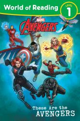 World of Reading: These Are the Avengers : Level 1 Reader