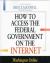 How to Access the Federal Government on the Internet