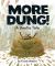 More Dung! : A Beetle Tale More Dung! : A Beetle Tale