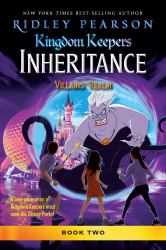 Kingdom Keepers: Inheritance: Villains' Realm : Kingdom Keepers Inheritance Book 2