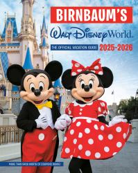 Birnbaum's 2025'2026 Walt Disney World : The Official Vacation Guide