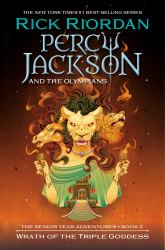 Percy Jackson and the Olympians: Wrath of the Triple Goddess : The Senior Year Adventures, Book 2