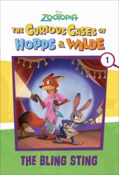 The Curious Cases of Hopps and Wilde # 1: the Bling Sting (Disney Zootopia)