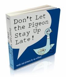 Don't Let the Pigeon Stay up Late! (Board Book)