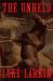 The Unheld : A Novel The Unheld : A Novel