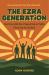 The Ezra Generation : Fed up with Sin. Prayed up in Faith. Fired up for Action