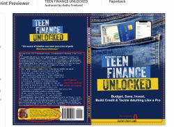 Teen Finance Unlocked : Budget, Save, Invest, Build Credit & Tackle Adulting Like a Pro