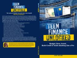 Teen Finance Unlocked : Budget, Save, Invest, Build Credit & Tackle Adulting Like a Pro
