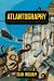 Atlantography : The Writing and Rewriting of an Occult Legend