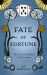 Fate or Fortune : The Art and Folklore of Divination