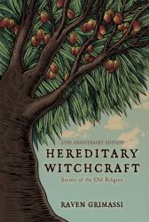 Hereditary Witchcraft : Secrets of the Old Religion