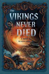 The Vikings Never Died