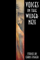 Voices in the Wilderness