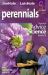 Perennials Vol. 3 : Practical Advice and the Science Behind It