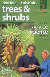 Trees and Shrubs Vol. 5 : Practical Advice and the Science Behind It