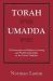 Torah Umadda : The Encounter of Religious Learning and Worldly Knowledge in the Jewish Tradition