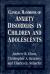 Clinical Handbook of Anxiety Disorders in Children and Adolescents