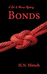 Bonds : A Bob & Marcus Mystery