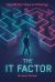 The IT Factor : Upgrade Your Career in Technology The IT Factor : Upgrade Your Career in Technology