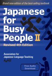 Japanese for Busy People Book 2 : Revised 4th Edition