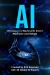 AI : Thriving in a World with Smart Machines and Robots
