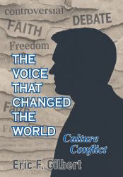 The Voice That Changed the World : Culture Conflict