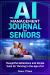 The Ai Management Journal for Seniors : Thoughtful Reflections and Simple Tools for Thriving in the Age of AI