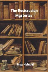 The Rosicrucian Mysteries