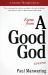 Kisses from a Good God : A Journey Through Cancer