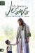 My Name Is Jesus : Discover Me Through My Names