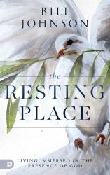 The Resting Place : Living Immersed in the Presence of God