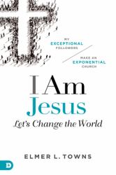 I Am Jesus : Let's Change the World