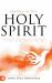 Praying in the Holy Spirit : Secrets to Igniting and Sustaining a Lifestyle of Effective Prayer