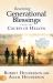 Receiving Generational Blessings from the Courts of Heaven : Cancel Bloodline Curses and Establish an Inheritance of Blessing