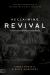 Reclaiming Revival : Calling a Generation to Contend for Historic Awakening