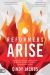 Reformers Arise : Your Prophetic Strategy for Bringing Heaven to Earth