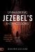 Unmasking Jezebel's Intercessors : Conquer the Demonic Spirit Hijacking What God Is Building in Your Life