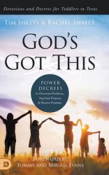 God's Got This : Power Decrees to Overcome Problems, Step into Purpose, and Receive Promises