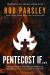 Pentecost If... : Ancient Secrets and Timeless Truths That Release Pentecostal Power in Your Life