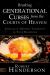 Breaking Generational Curses from the Courts of Heaven : Annulling Demonic Covenants in Your Bloodline