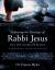 Following the Footsteps of Rabbi Jesus into the Courts of Heaven Study Guide : Partnering with Jesus to Pray Prayers That Hit the Mark