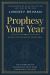 Prophesy Your Year : Partnering with the Holy Spirit to Fulfill God's Purposes and Promises for This Year