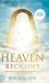 Heaven Beckons : Discover the Glory That Awaits You in the Afterlife