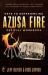 Keys to Experiencing Azusa Fire Workbook : Lessons from the Revival That Changed the Landscape of Global Christianity