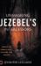 Unmasking Jezebel's Intercessors : Conquer the Demonic Spirit Hijacking Your Prayers