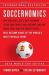 Soccernomics (2018 World Cup Edition) : Why England Loses, Why Germany and Brazil Win, and Why the U. S. , Japan, Australia, Turkey -- and Even Iraq -- Are Destined to Become the Kings of the World's Most Popular Sport