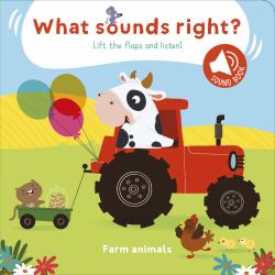 What Sounds Right? - Farm Animals